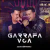 João Neto & Frederico - Garrafa Voa (ao Vivo) - Single